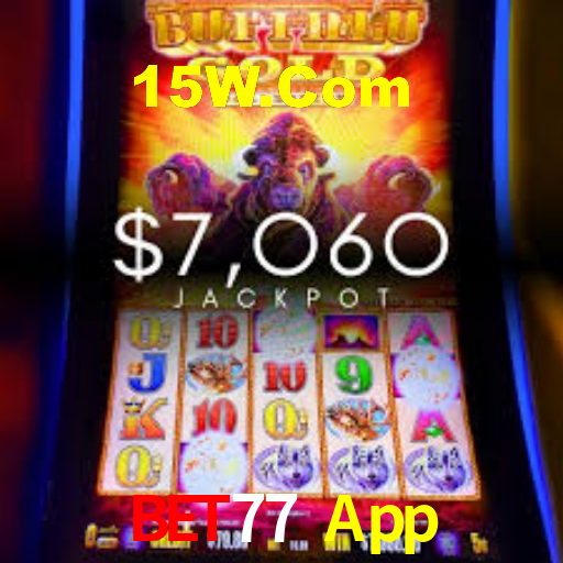 Bet77 App,Bet77 CaSSino